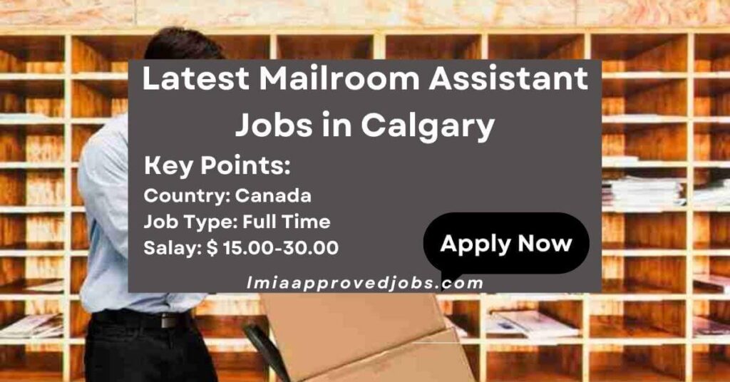 Latest Mailroom Assistant Jobs in Calgary