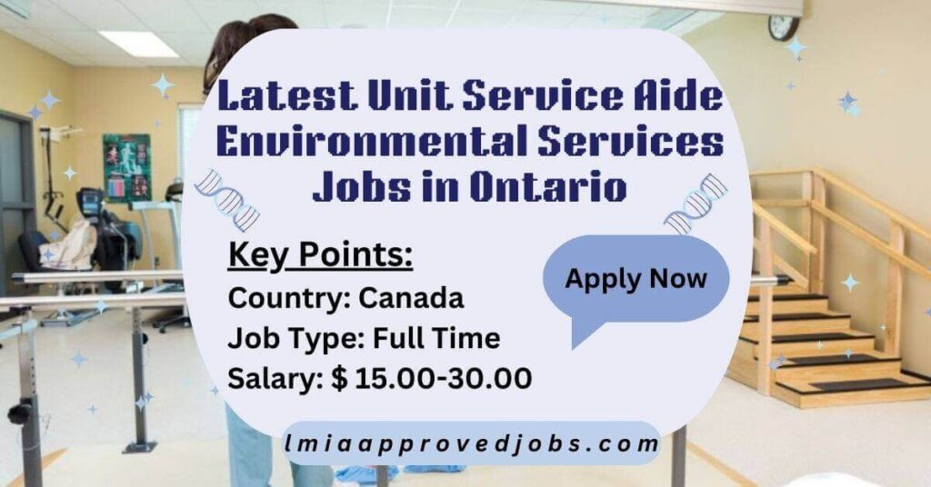 Latest Unit Service Aide Environmental Services Jobs in Ontario