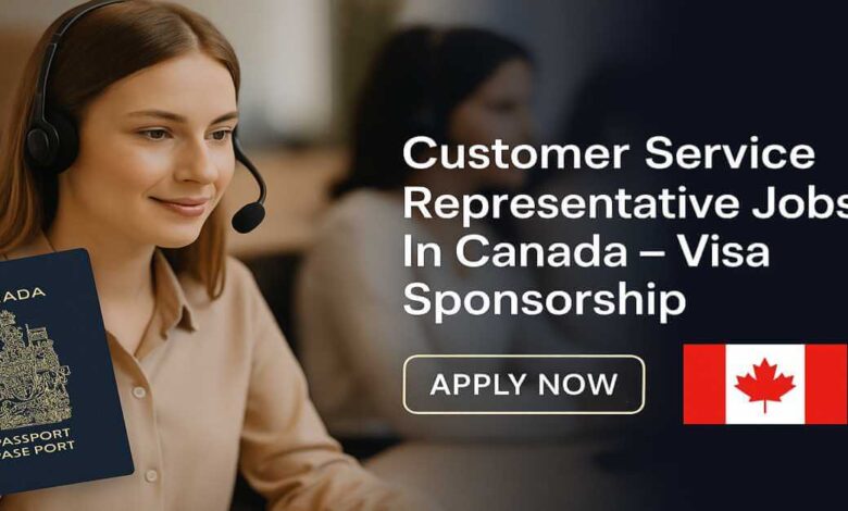 Customer Service Representative Jobs In Canada - Visa Sponsorship